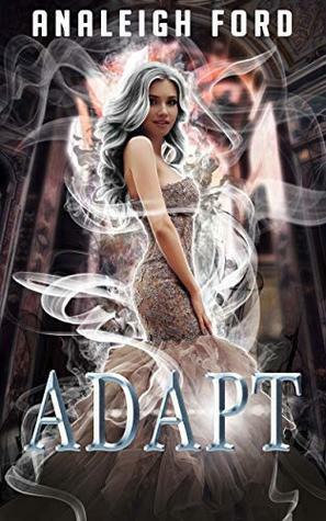 Adapt by Analeigh Ford