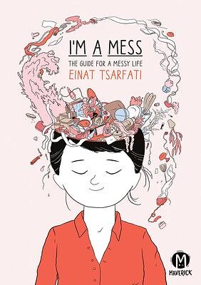 I'm a Mess by Einat Tsarfati