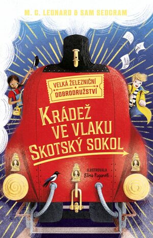 Krádež ve vlaku Skotský sokol by M.G. Leonard, Sam Sedgman