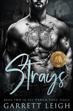 Strays by Garrett Leigh