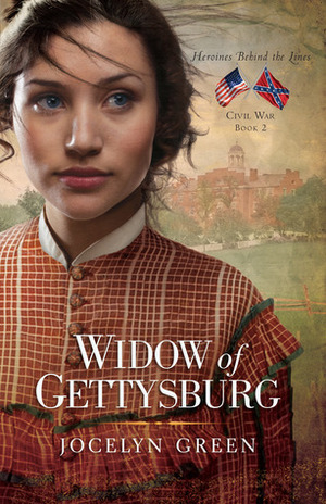 Widow of Gettysburg by Jocelyn Green