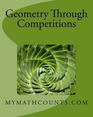 Geometry Through Competitions by Yongcheng Chen, Guiling Chen