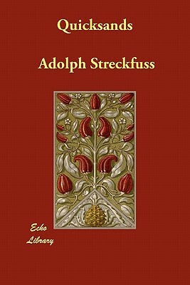 Quicksands by Adolph Streckfuss