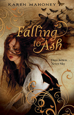 Falling to Ash by Karen Mahoney