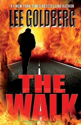 The Walk by Lee Goldberg