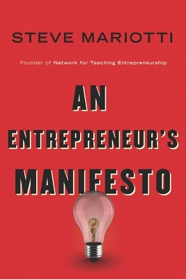 An Entrepreneur's Manifesto by Steve Mariotti