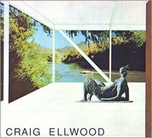 Craig Ellwood: Architecture by Esther McCoy