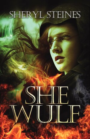 She Wulf by Sheryl Steines