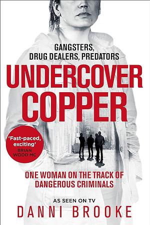 Undercover Copper by Danni Brooke