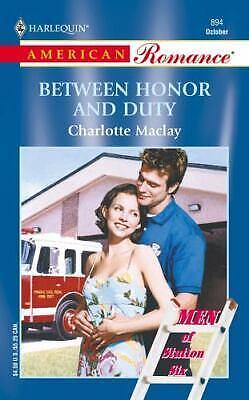 Between Honor and Duty by Charlotte Maclay