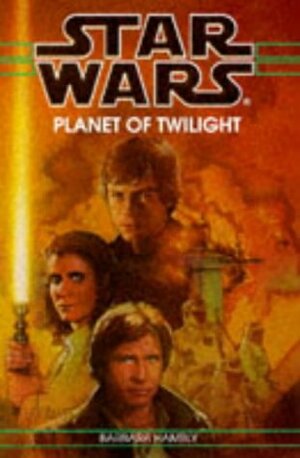 Star Wars: Planet Of Twilight by Barbara Hambly