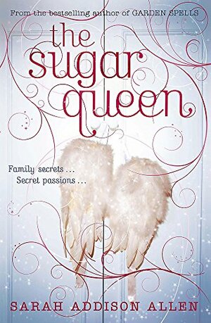 The Sugar Queen by Sarah Addison Allen