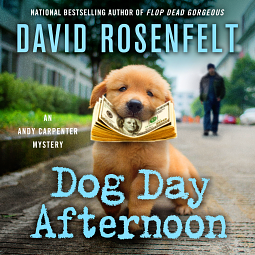 Dog Day Afternoon by David Rosenfelt