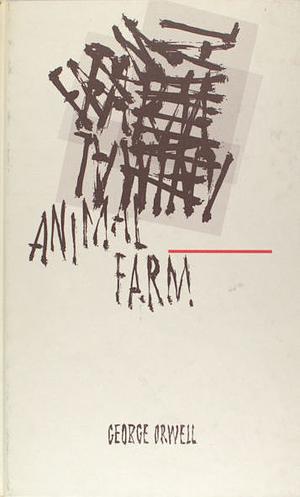 Animal Farm by George Orwell