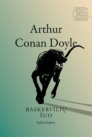 Baskervilių šuo by Arthur Conan Doyle