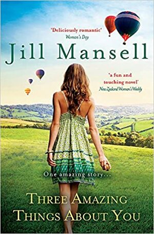 Três Coisas Incríveis Sobre Ti by Jill Mansell