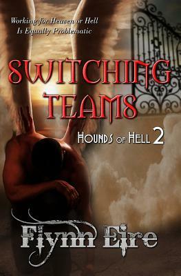 Switching Teams by Flynn Eire