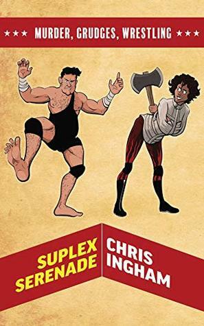 Suplex Serenade by Chris Ingham
