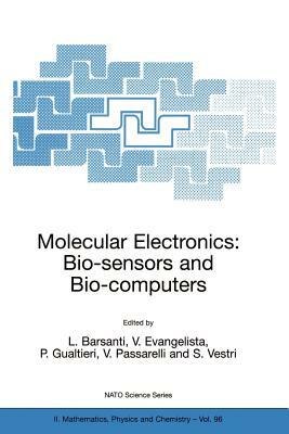 Molecular Electronics: Bio-Sensors and Bio-Computers by 