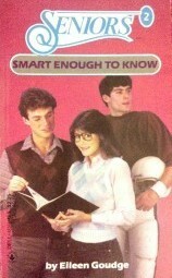 Smart Enough to Know by Eileen Goudge