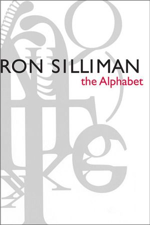 The Alphabet by Ron Silliman