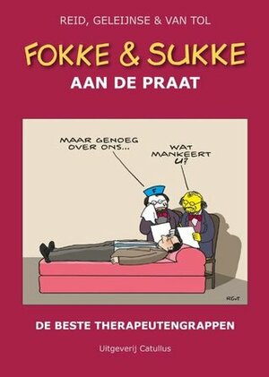 Fokke & Sukke aan de praat: de beste therapiegrappen by Jean-Marc van Tol, Bastiaan Geleijnse, John Reid
