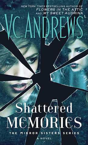 Shattered Memories by V.C. Andrews