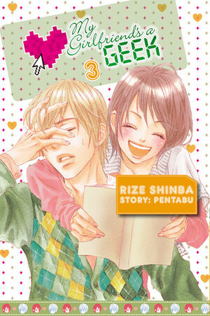 My Girlfriend's a Geek, Vol. 3 by Rize Shinba, Pentabu