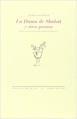 La dama de Shalott y otros poemas by Alfred Tennyson