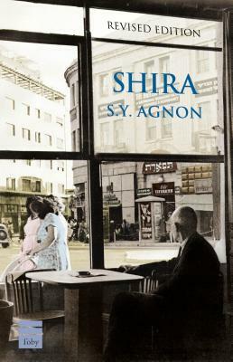 Shira by S. y. Agnon