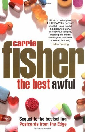 The Best Awful by Carrie Fisher