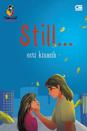 Still... by Esti Kinasih