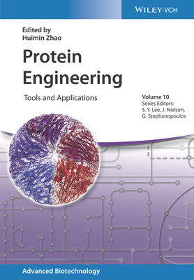 Protein Engineering: Tools and Applications by 