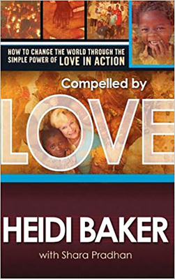 Compelled by Love by Heidi Baker