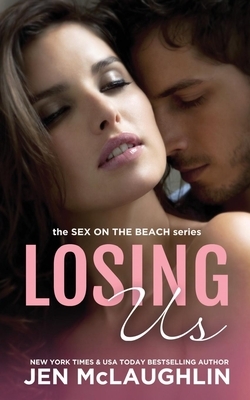 Losing Us: Sex on the Beach by Jen McLaughlin