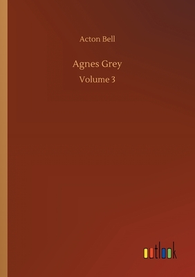 Agnes Grey by Acton Bell