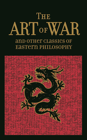 The Art of War and Other Classics of Eastern Philosophy by Confucius, Mencius, Sun Tzu, Laozi