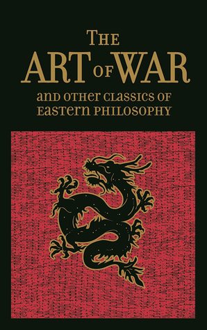 The Art of War and Other Classics of Eastern Philosophy by Mencius, Confucius, Laozi, Sun Tzu