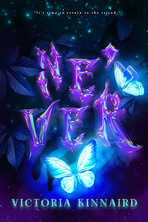 Ne'ver by Victoria Kinnaird