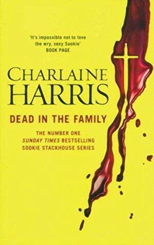 Dead In The Family by Charlaine Harris
