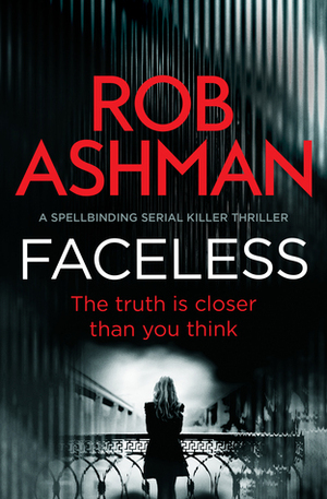 Faceless by Rob Ashman