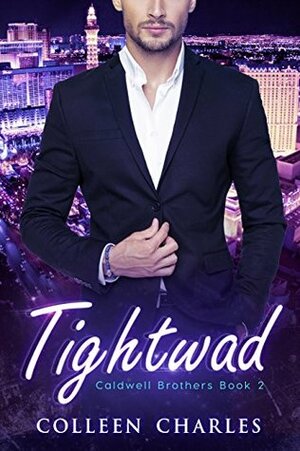 Tightwad by Colleen Charles