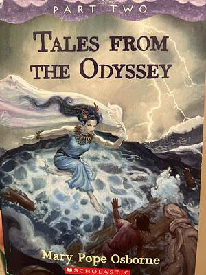 Tales from the Odyssey, Part 2 by Mary Pope Osborne