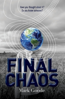 Final Chaos by Mark Goode