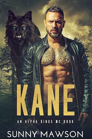 Kane: An Alpha Kings MC Book by Sunny Mawson