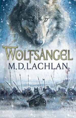 Wolfsangel by M.D. Lachlan