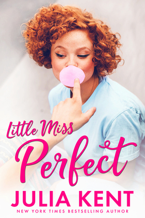 Little Miss Perfect by Julia Kent