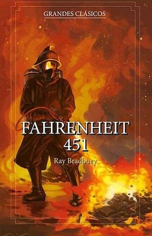 Farenheit 451 by Ray Bradbury