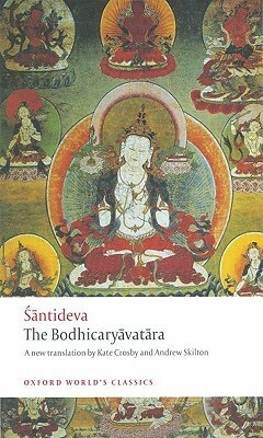 The Bodhicaryāvatāra by Śāntideva, Paul Williams, Andrew Skilton, Kate Crosby