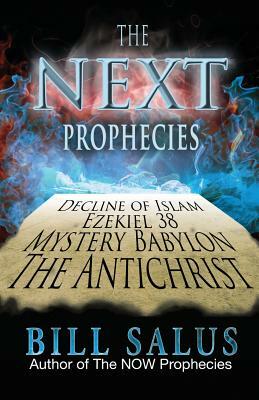 The Next Prophecies by Bill Salus
